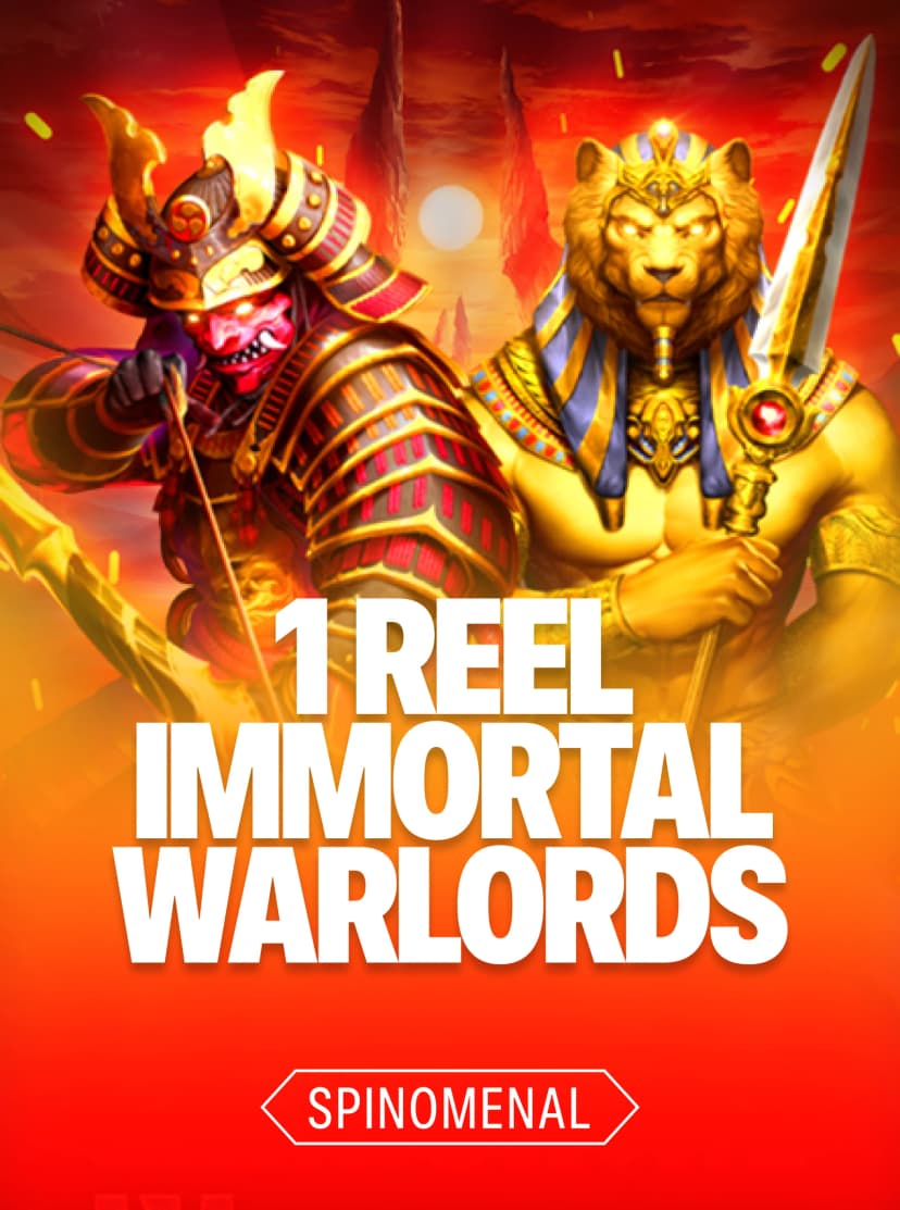 1 Reel - Immortal Warlords